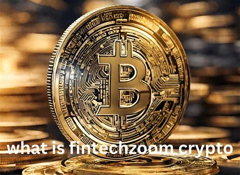 fintechzoom .com|what is fintechzoom crypto.